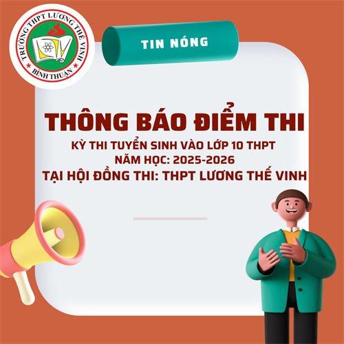 Điểm thi Tuyển sinh vào 10 , năm học 2025-2026, Trường THPT Lương Thế Vinh